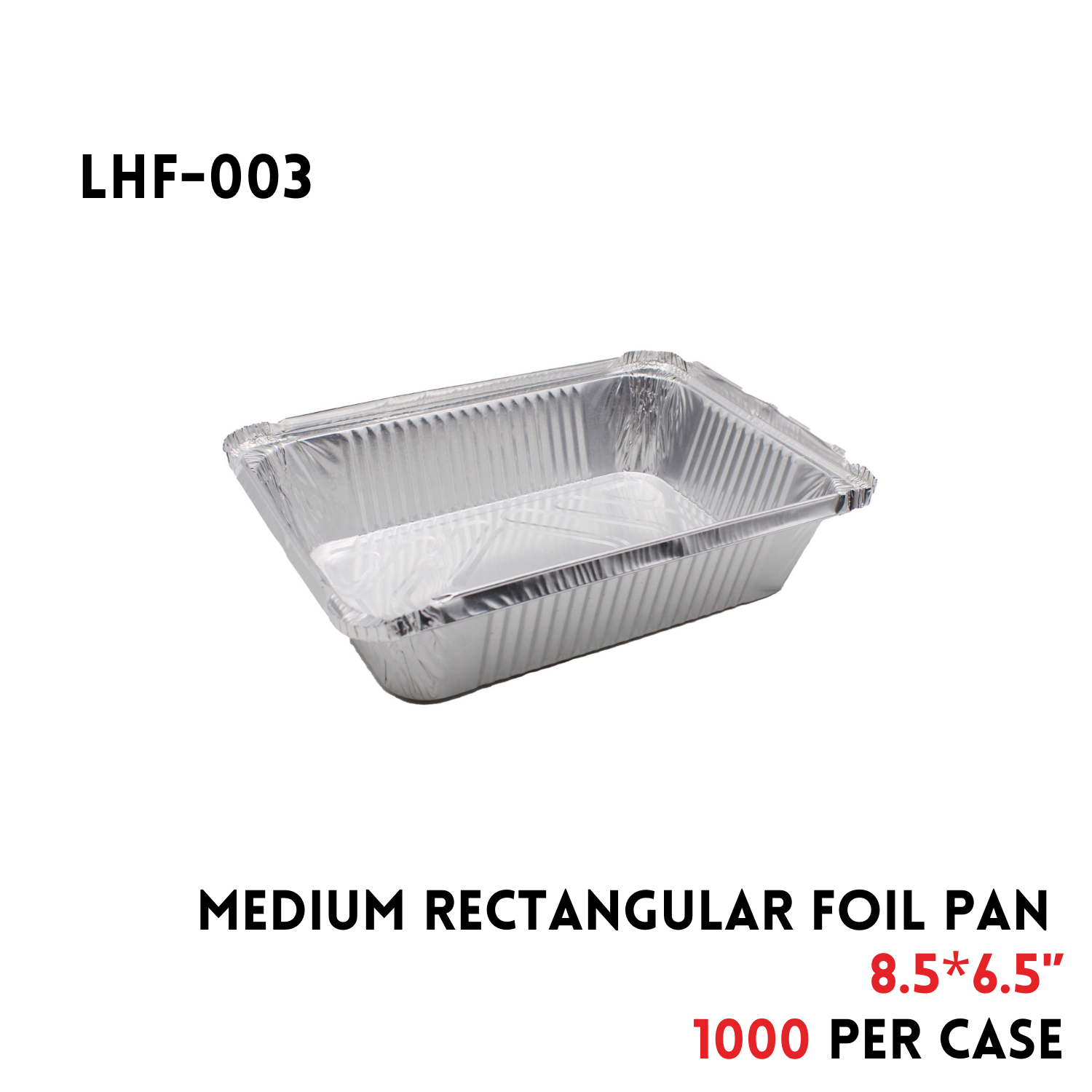 MEDIUM RECTANGLE FOIL PAN 8.5X6.5"